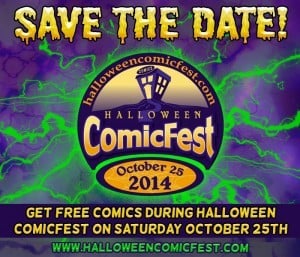 Halloween ComicFest 2014 is on October 25th this year