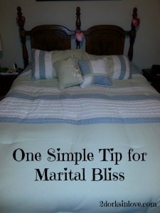 A little tip for marital bliss that is really easy to do